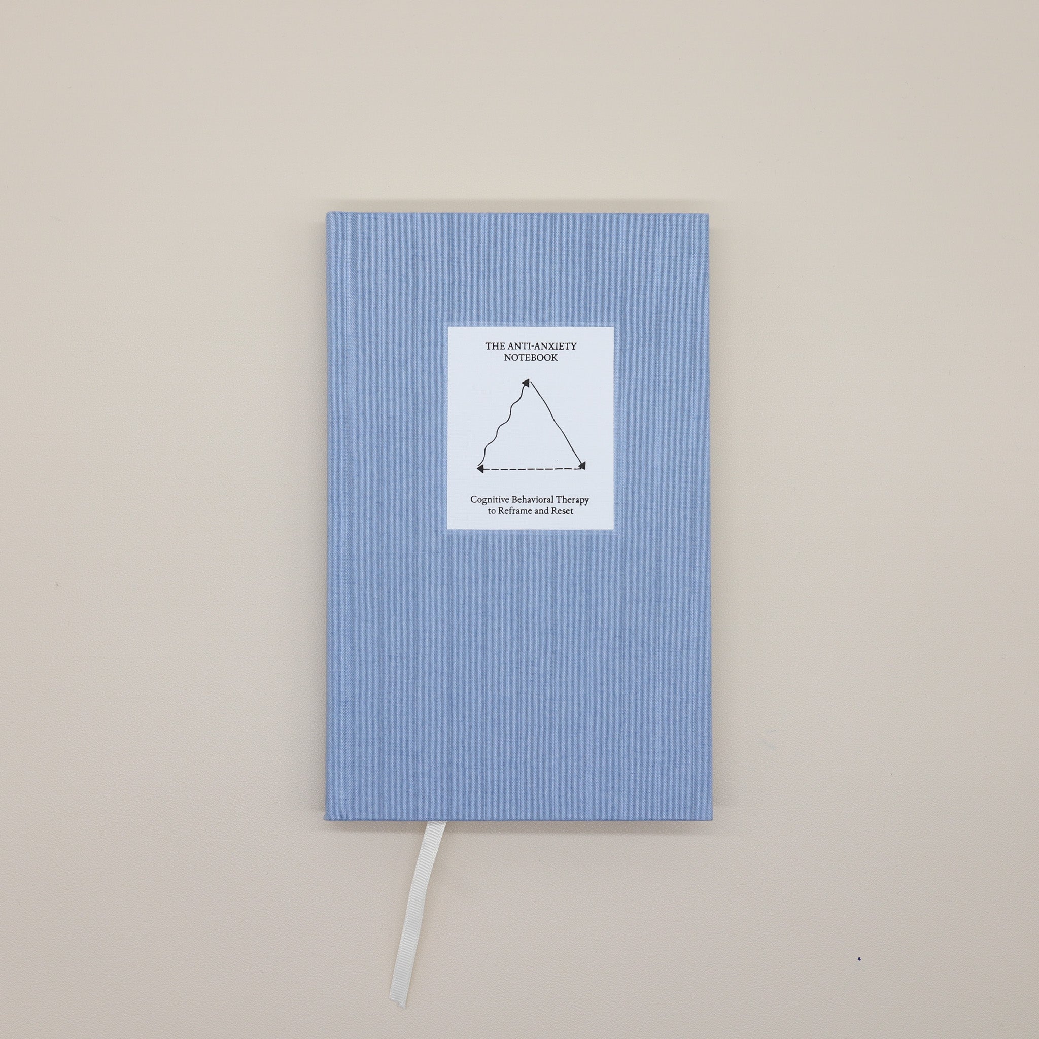 The Anti Anxiety Notebook