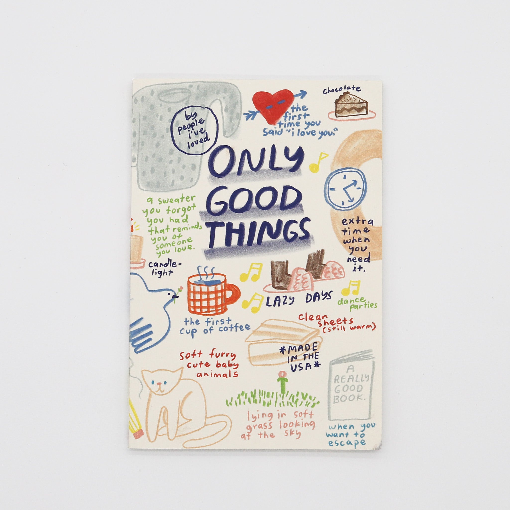 People I've Loved Only Good Things Notebook