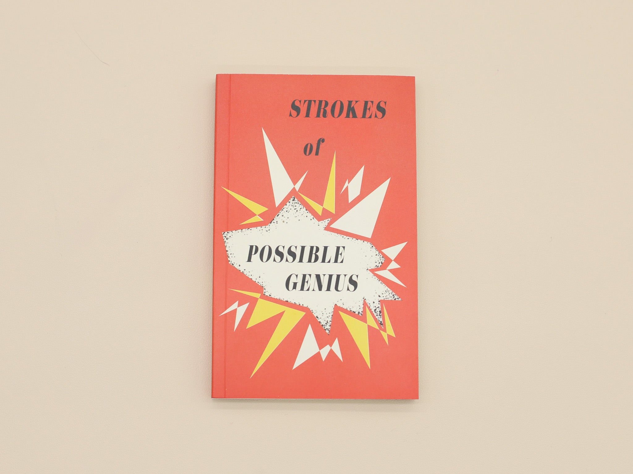 Paperback Writers: Strokes of Possible Genius